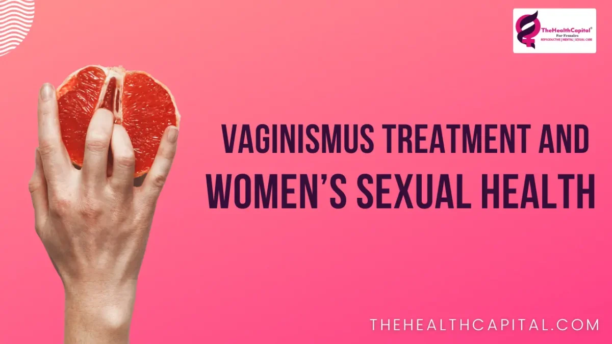 Vaginismus Treatment All you need to know 2023 Blog